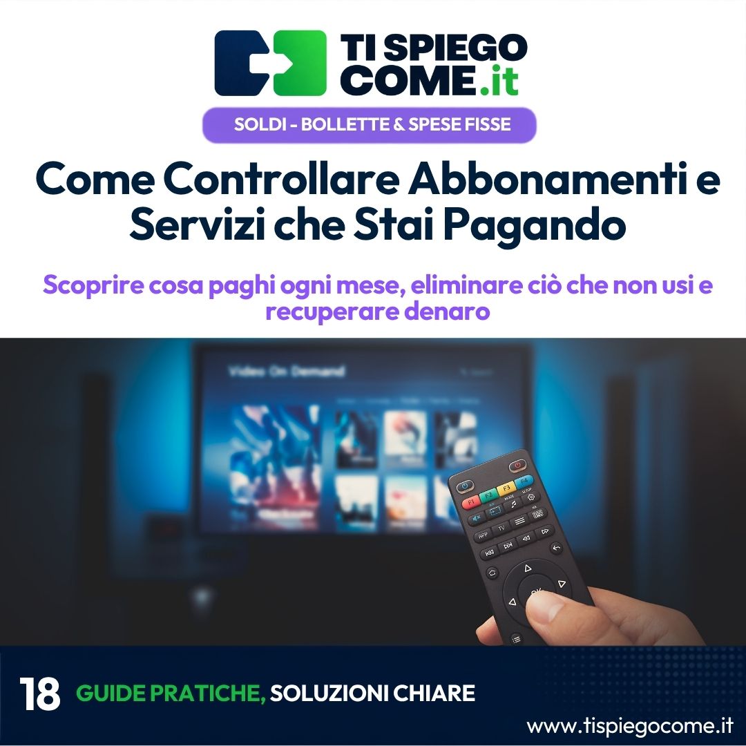 Come Controllare Abbonamenti e Servizi che Stai Pagando