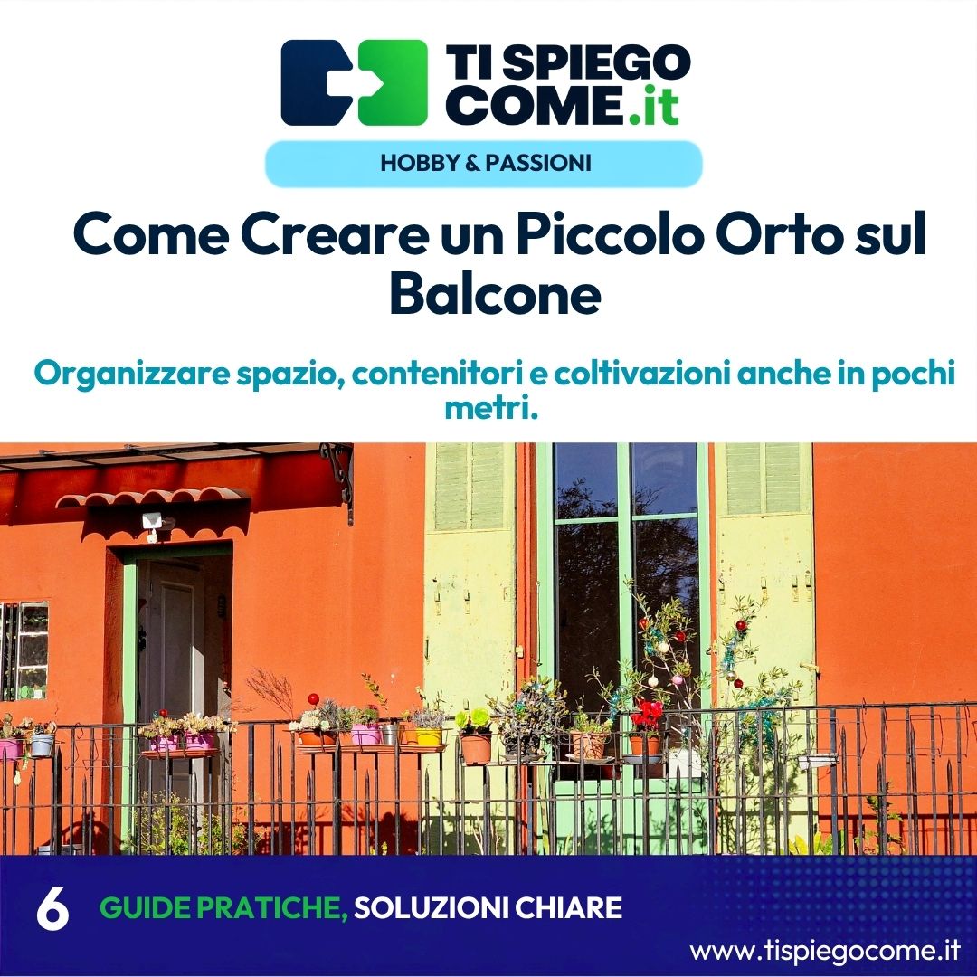 Come Creare un Piccolo Orto sul Balcone