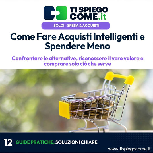 Come Fare Acquisti Intelligenti e Spendere Meno