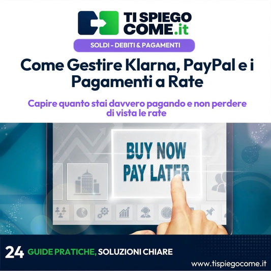 Come Gestire Klarna, PayPal e i Pagamenti a Rate