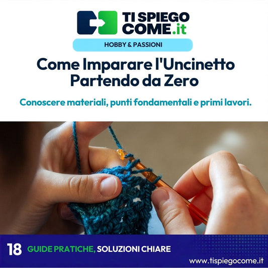Come Imparare l'Uncinetto Partendo da Zero