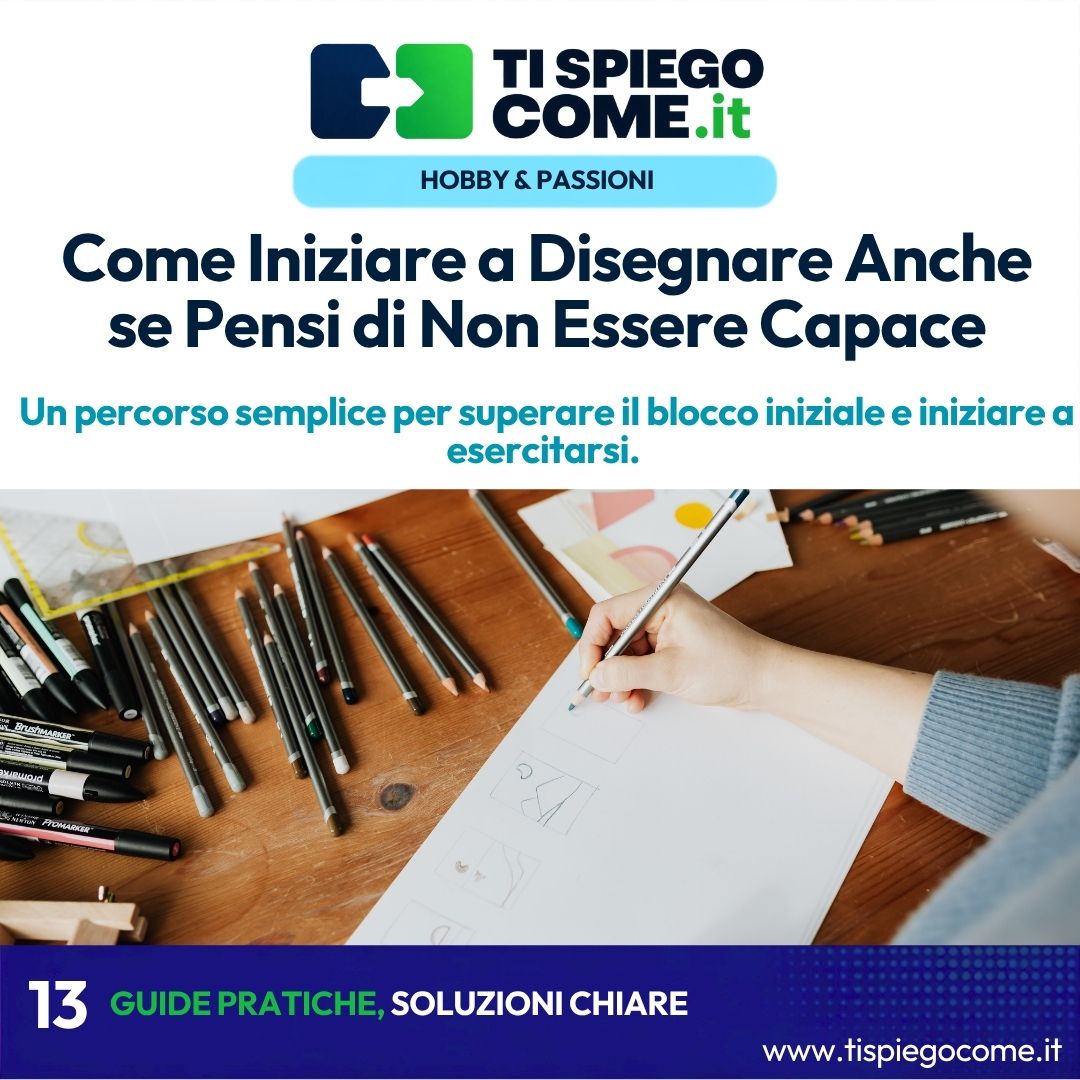 Come Iniziare a Disegnare Anche se Pensi di Non Essere Capace