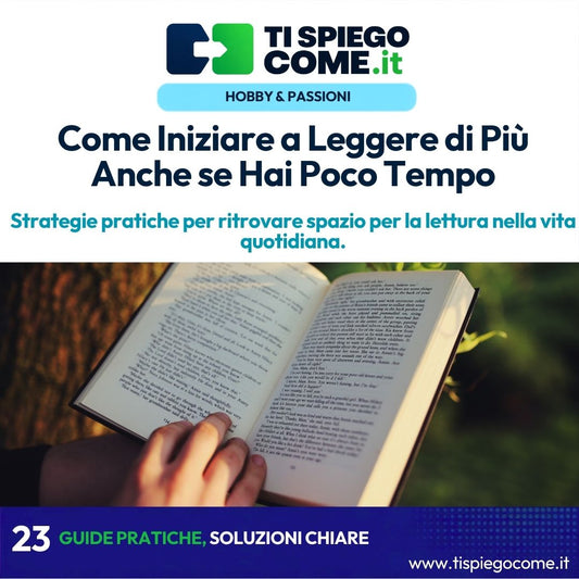 Come Iniziare a Leggere di Più Anche se Hai Poco Tempo