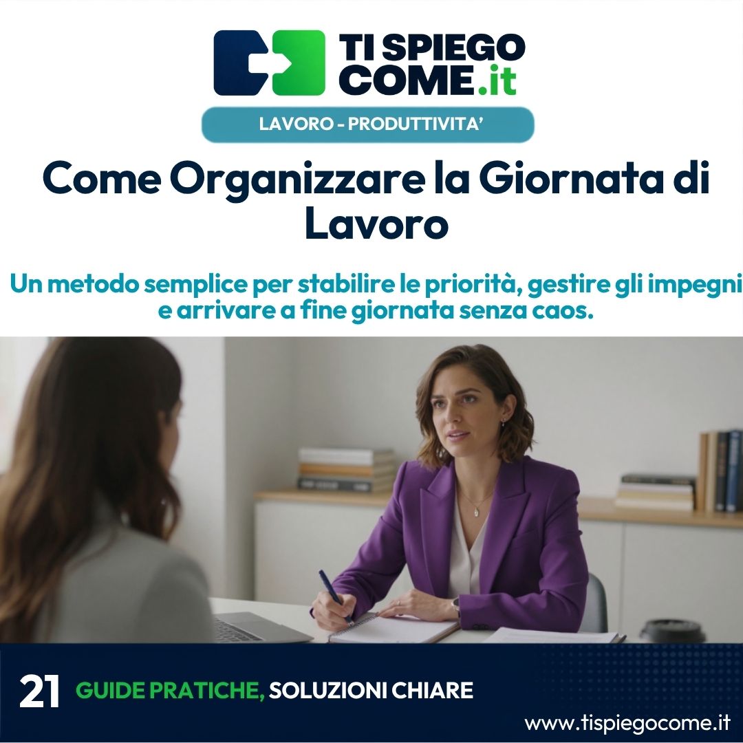 Come Organizzare la Giornata di Lavoro