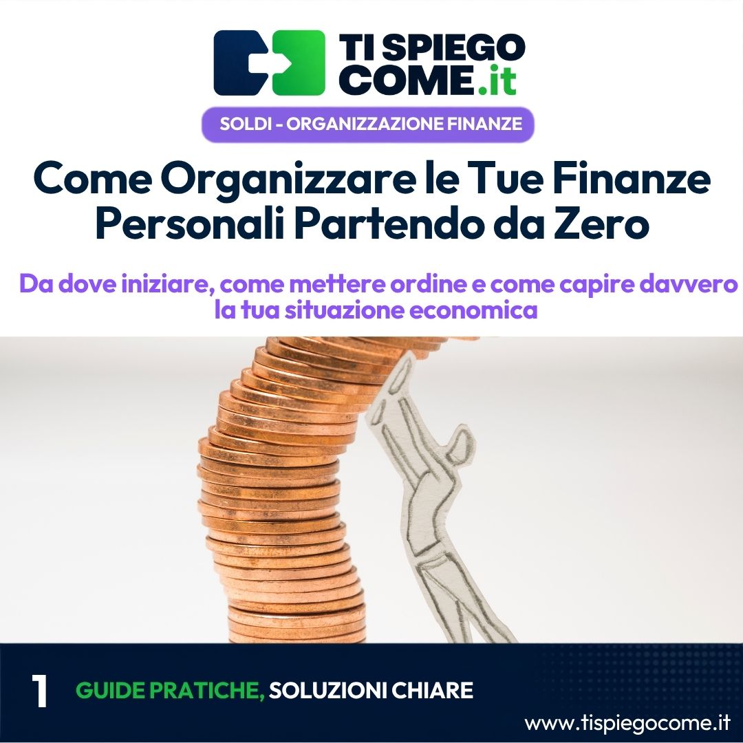Come Organizzare le Tue Finanze Personali Partendo da Zero