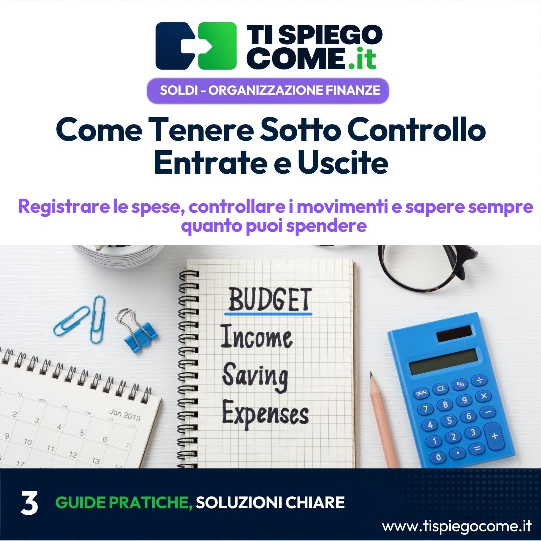 Come Tenere Sotto Controllo Entrate e Uscite