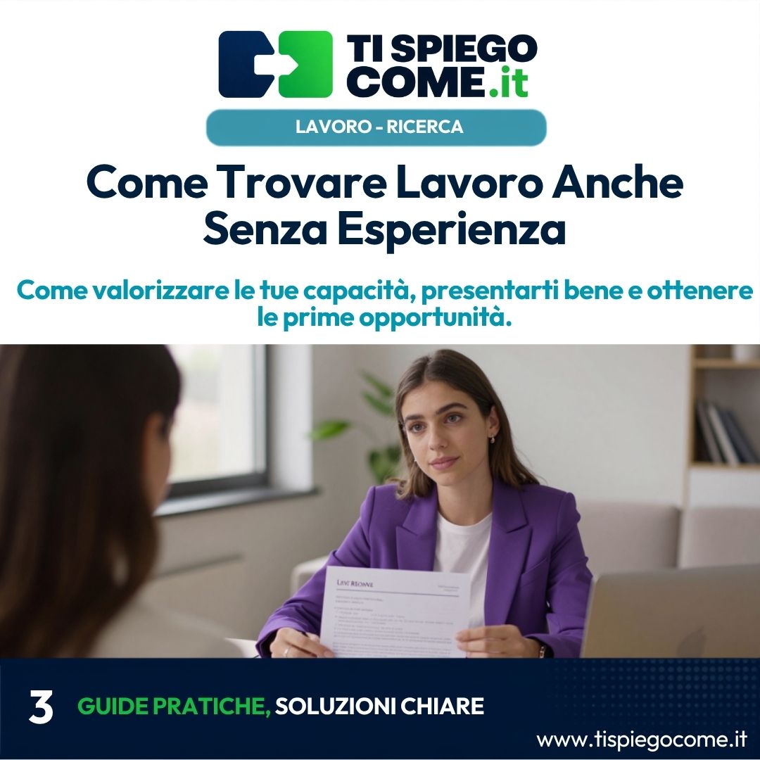 Come Trovare Lavoro Anche Senza Esperienza